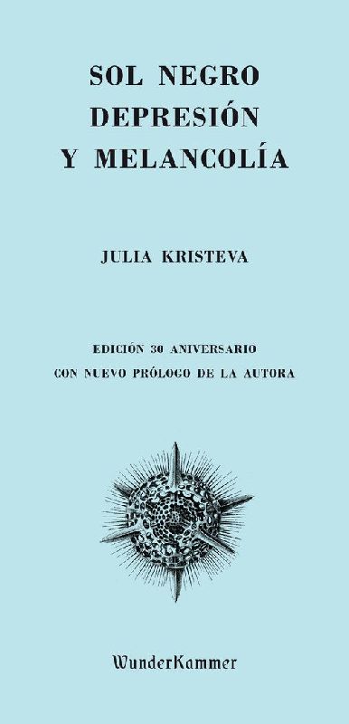 Sol negro : depresión y melancolía