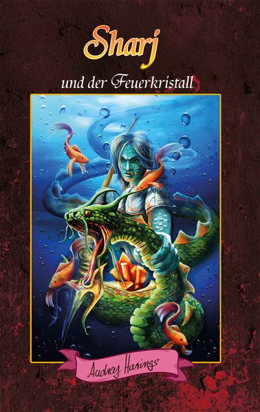 Sharj und der Feuerkristall