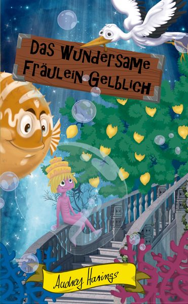 Das wundersame Fräulein Gelblich