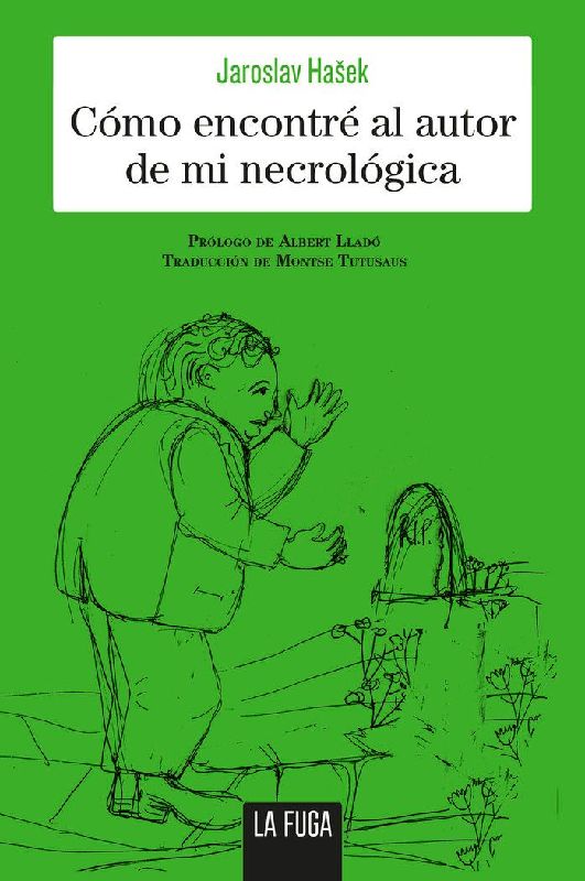 Cómo encontré el autor de mi necrológica : relatos de humor autobiográficos