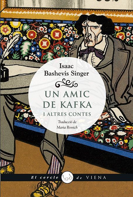 Un amic de Kafka : i altres contes