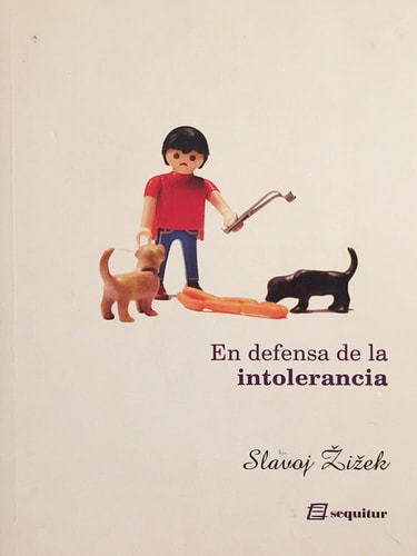 En defensa de la intolerancia