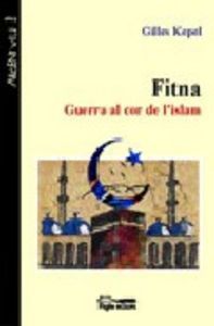 FITNA, guerra al cor de l'islam