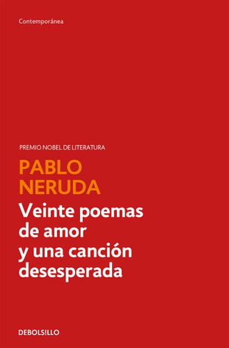 Veinte poemas de amor y una canción desesperada (Contemporánea)
