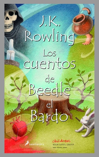 Los cuentos de Beedle el Bardo: Traducidos de las runas por Hermione Granger (Harry Potter)