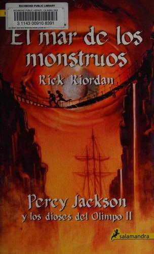 El mar de los monstruos (Percy Jackson y los dioses del Olimpo 2): .: .