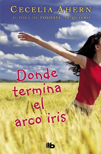 Donde termina el arco iris (B DE BOLSILLO)