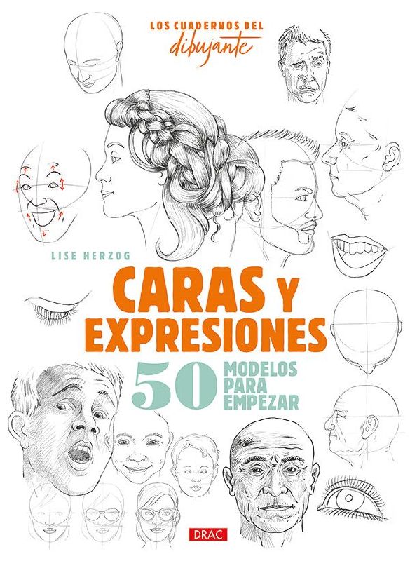 Caras y expresiones : 50 modelos para empezar