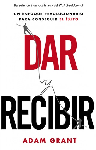 Dar y recibir: Por qué ayudar a los demás conduce al éxito