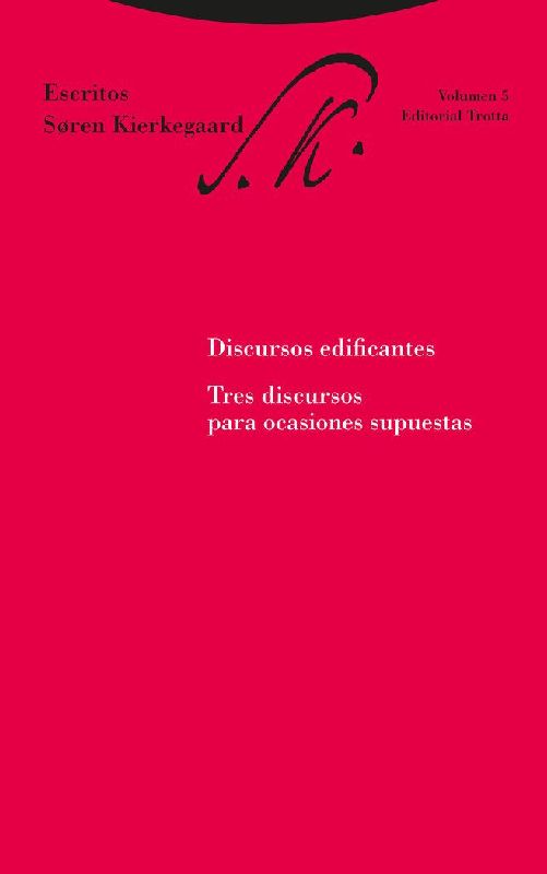 Discursos edificantes : tres discursos para ocasiones superpuestas
