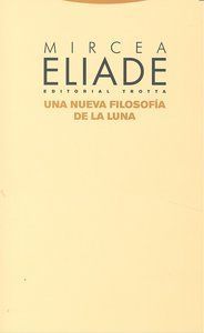 Una nueva filosofía de la luna