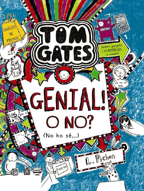 Tom Gates. Genial! O no? No ho sé--