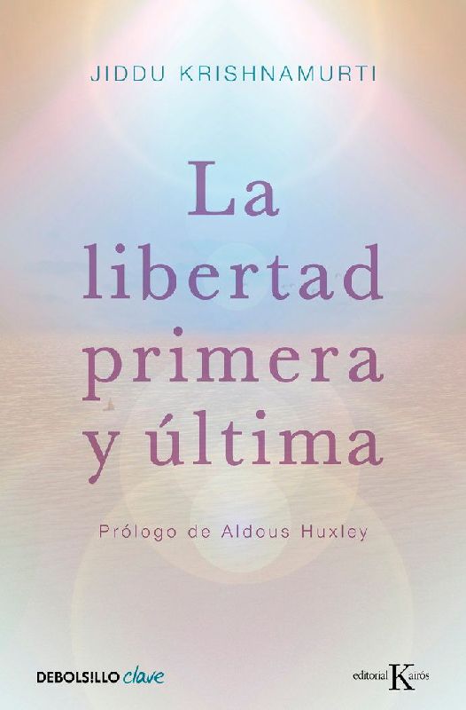 La libertad primera y última