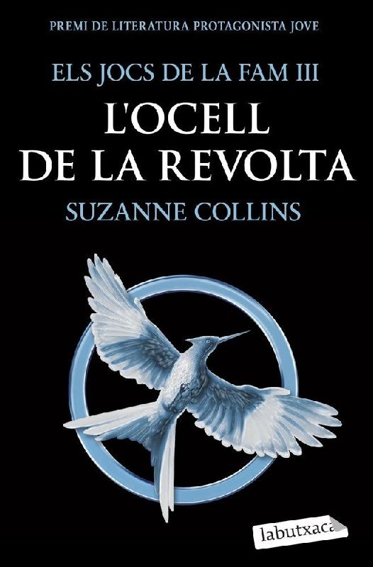 Els jocs de la fam III. L'ocell de la revolta