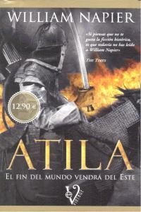 Atila : el fin del mundo vendrá del Este