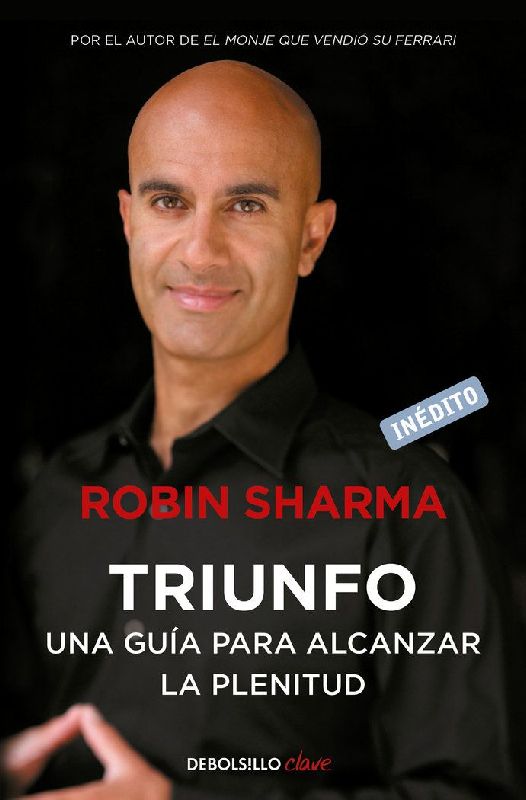 Triunfo. Una Guía Para Alcanzar La Plenitud / The Greatness Guide. Book 2