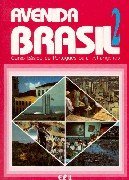 Avenida Brasil. Brasilianisches Portugiesisch für Anfänger in zwei Bänden / Livro-Texto