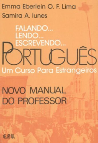 Falando... lendo... escrevendo... Português. Un Curso par estrangeiros. Schülerbuch / Livro del Alumno