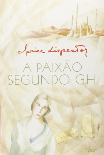 A paixão segundo G.H: Romance