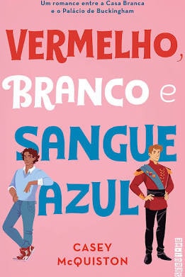 Vermelho Branco e Sangue Azul (Em Portugues do Brasil)