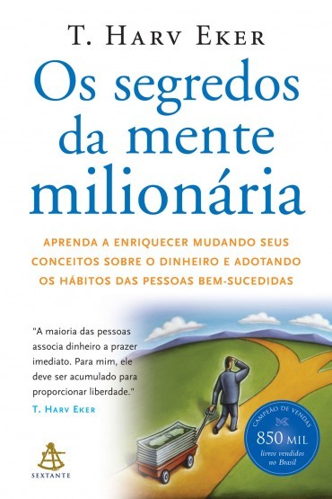 Segredos da Mente Milionaria - Secrets of the Millionaire Mind: Mastering the Inner Game of Wealth (Em Portugues do Brasil)