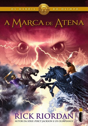 A marca de Atena (Os Heróis do Olimpo Livro 3)