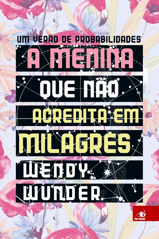 A Menina que não Acredita em Milagres