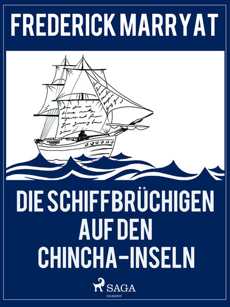 Die Schiffbrüchigen auf den Chincha-Inseln