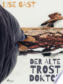Der alte Trostdoktor
