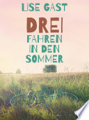 Drei fahren in den Sommer
