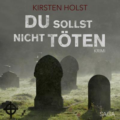 Du sollst nicht töten (Ungekürzt)