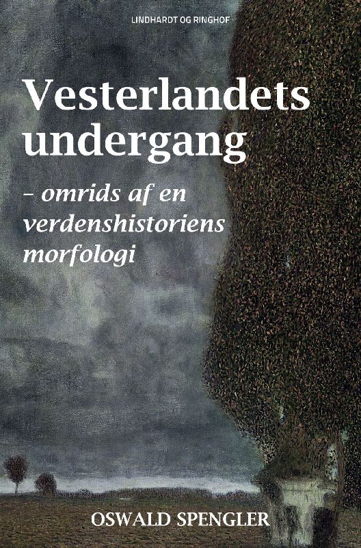 Vesterlandets undergang - omrids af en verdenshistoriens morfologi