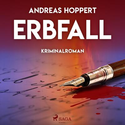 Erbfall - Kriminalroman (Ungekürzt)