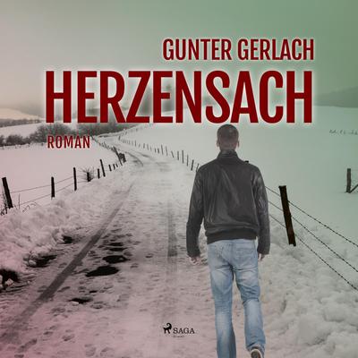 Herzensach (Ungekürzt)