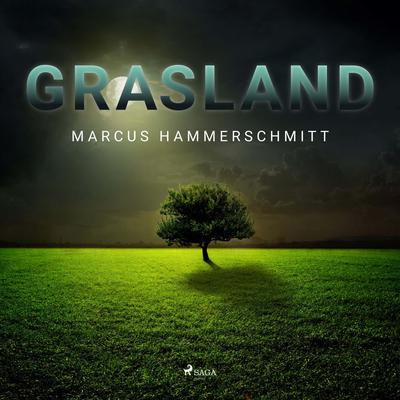 Grasland (Ungekürzt)