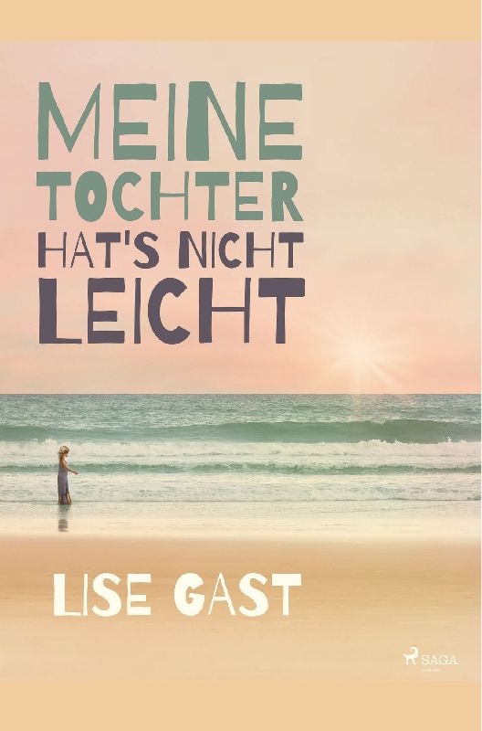 Meine Tochter hat s nicht leicht
