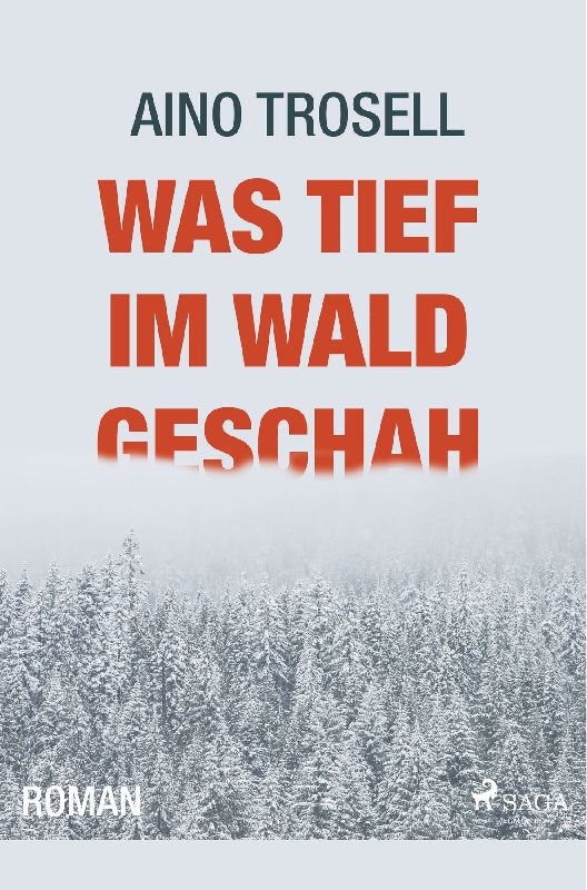 Was tief im Wald geschah - Ein Schweden-Krimi