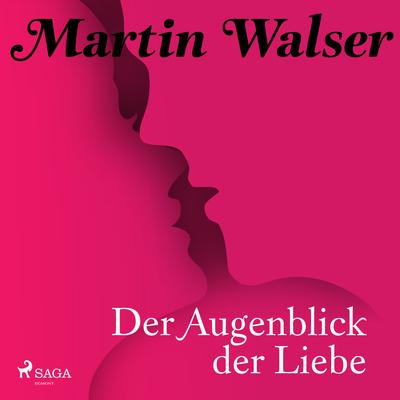 Der Augenblick der Liebe