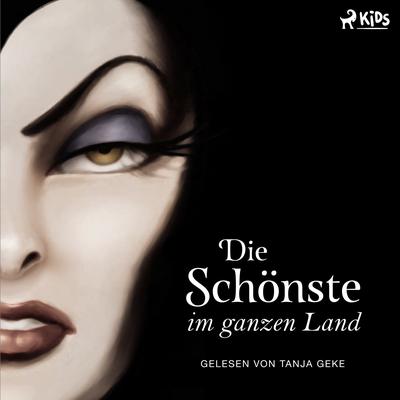 Disney Villains 1: Die Schönste im ganzen Land