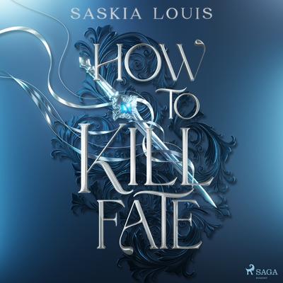 How to Kill Fate