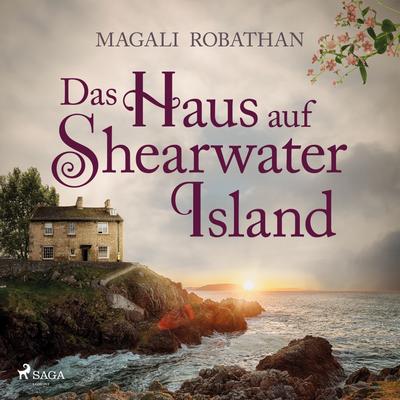 Das Haus auf Shearwater Island