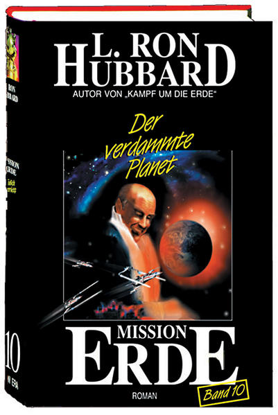 Mission Erde, Band 10: Der verdammte Planet