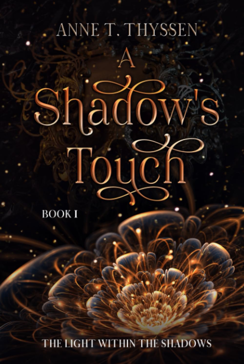 A Shadow's Touch (Book 1 of The Light Within The Shadows)