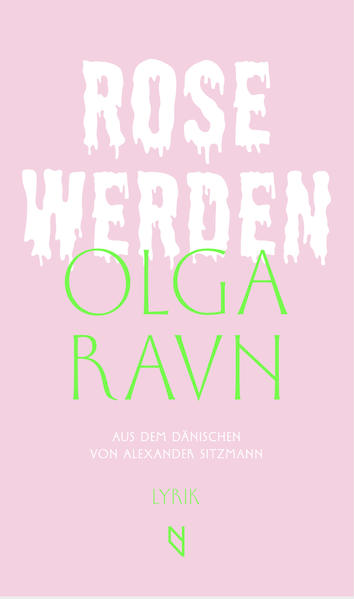 Rose werden