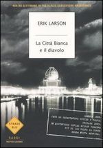 La Città Bianca e il diavolo (Strade blu. Fiction)