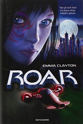 La sfida. Roar