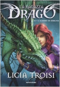 L'albero di Idhunn. La ragazza drago vol. 2
