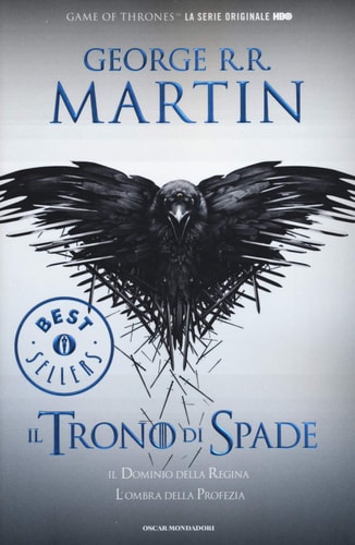 Il trono di spade. Le Cronache del ghiaccio e del fuoco vol. 4 - Il dominio della regina-L'ombra della profezia