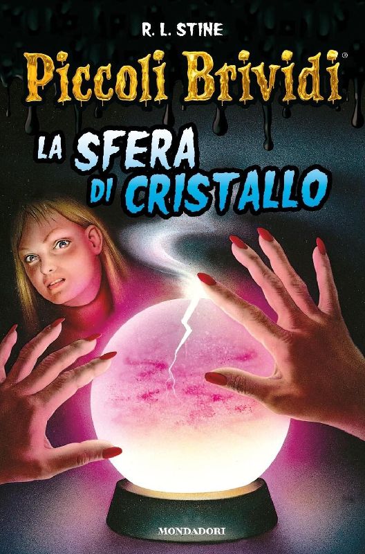 Piccoli brividi. La sfera di cristallo
