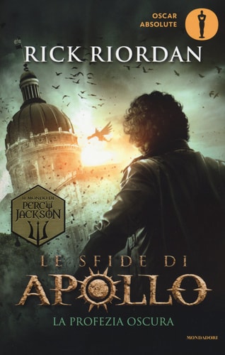 La profezia oscura. Le sfide di Apollo